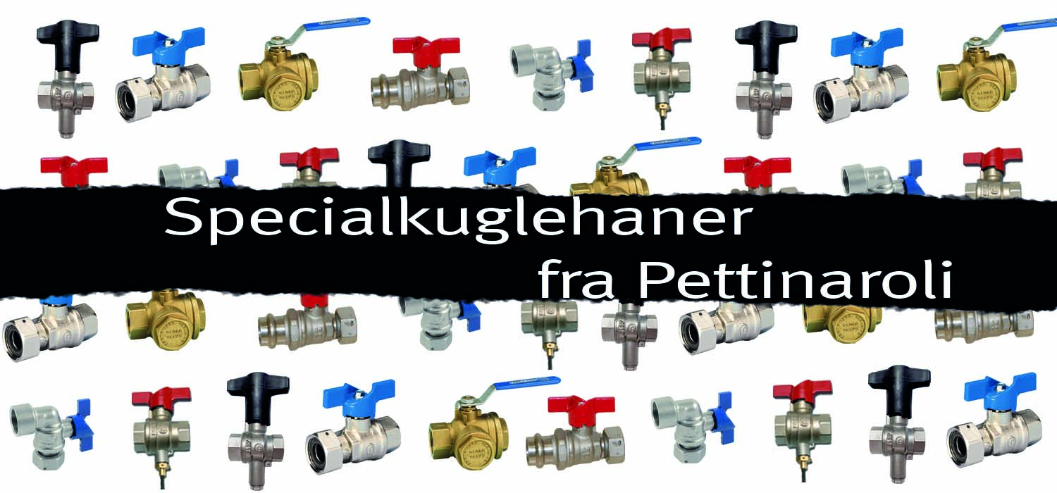 Specialkuglehaner fra Pettinaroli A/S